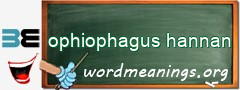 WordMeaning blackboard for ophiophagus hannan